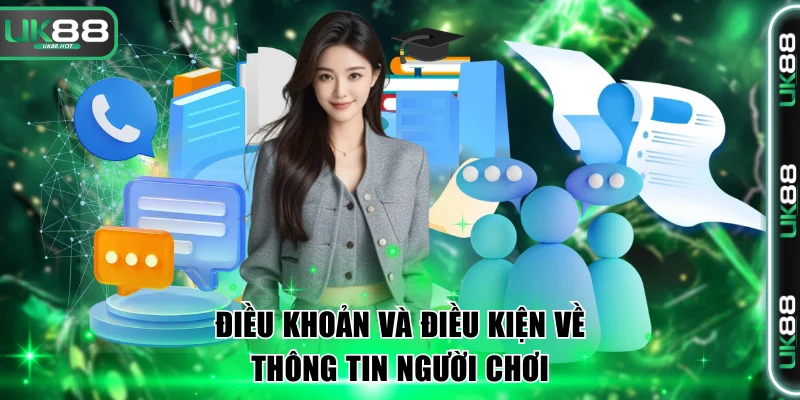 Điều khoản và điều kiện về thông tin cá nhân người chơi